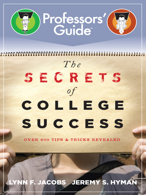 Title details for The Secrets of College Success by Lynn F. Jacobs - Available